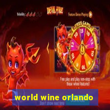 world wine orlando